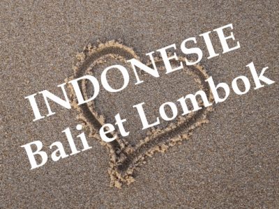 Nos coups de cœur à Bali – Lombok